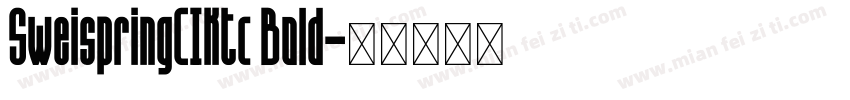 SweispringCIktc Bold字体转换